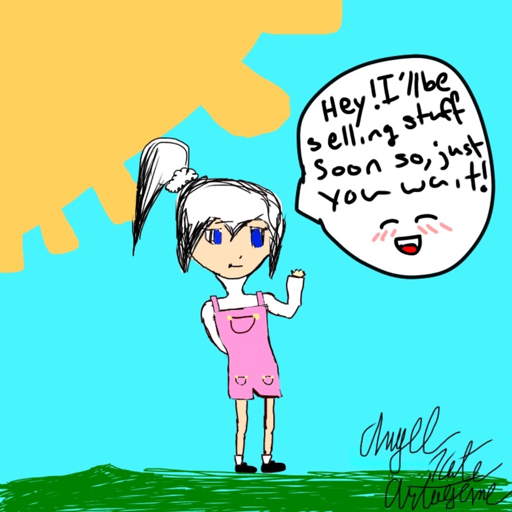 Hey ppl! Im probably gonna start selling stuff!